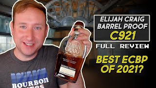 Elijah Craig Barrel Proof C921 - Latest ECBP Bourbon Review