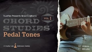 Chord Studies: Pedal Tones Vol. 1 - Introduction - Brad Carlton