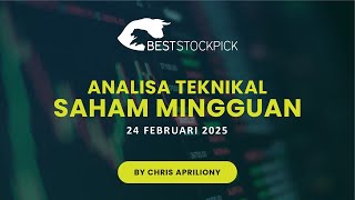 Analisa Teknikal Saham Mingguan 24 Februari 2025 - JUC BestStockpick