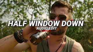HALF WINDOW DOWN (IKKA)- [AUDIO EDIT] @vbxeditz123