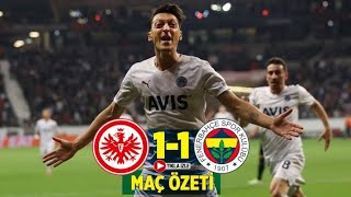 Eintracht Frankfurt 1-1 Fenerbahçe Maçın En Geniş Özeti