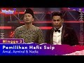 Pemilihan - Hafiz Suip |  Minggu 2 | #Mentor7