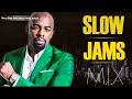 90'S SLOW JAMS MIX -  Gerald Levert, Silk, R Kelly, Keith Sweat, R Kelly, Usher, Joe &More