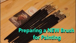 Oil Painting TUTORIAL - How to Prepare BRAND NEW Paint Brushes for Painting!