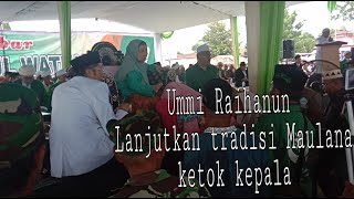 Ummi Raihanun Lanjutkan Tradisi Maulana Syaikh Ketok Kepala