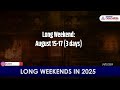 2025 public holidays u0026 long weekends check full list