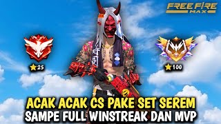 Namatin Free Fire Clash Squad Acak Acak Pake Set Serem Sampe Full Winstreak Dan Mvp