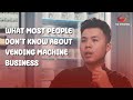 Nu Vending Malaysia: What Most People Don't Know About Vending Machine Business.
