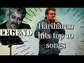 hariharan hits top 10 songs #tamil hits #legend hariharan travelling songs