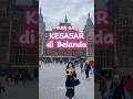 Tips jalan-jalan ga Kesasar di Belanda