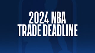 2024 NBA trade deadline buzz Coverage From All the team Transfers and Exchanges