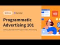 Getting Started With Programmatic Advertising in StackAdapt