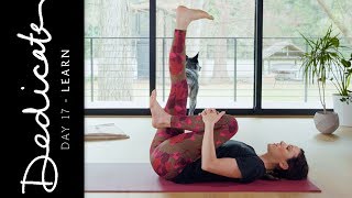 Dedicate - Day 17 - Learn  |  Yoga With Adriene