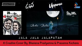 #Uppena - Jala Jala Jalapaatham Cover | Bhavana Pradyumna | Prasanna Keshava | Devi Sri Prasad