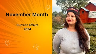 November Month | CURRENT AFFAIRS | 2024 | HPAS/ Civil Services | Oshin Sharma