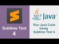 How to Run Java Application Using Sublime Text 4 (2021)