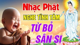 Nhạc Phật Giáo - LK Nhạc Phật Giáo Hay Nhất 2024 #108 BÀI NGHE TĨNH TÂM BUÔNG BỎ #TỪ BỎ SÂN SI