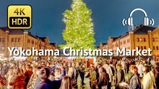 Yokohama Christmas Market 2022 Walking Tour - Kanagawa Japan [4K/HDR/Binaural]