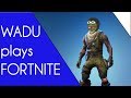 WADU HEK plays Fortnite (old clips)