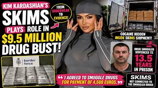 Kim Kardashian’s SKIMS Linked to MASSIVE $9.5M Drug Bust