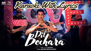 Dil Bechara – Title Track | Karaoke With Lyrics | Sushant Singh Rajput
