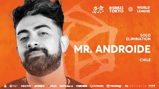 MR. ANDROIDE 🇨🇱 | GRAND BEATBOX BATTLE 2023: WORLD LEAGUE | Solo Elimination