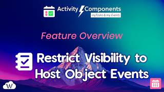 Restrict Visibility to Host Object Events– Event Component Feature Overview
