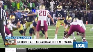 Notre Dame, Riley Leonard use faith as national title motivator