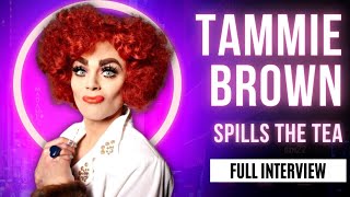 Tammie Brown Spills Backstage Tea About RuPaul's Drag Race