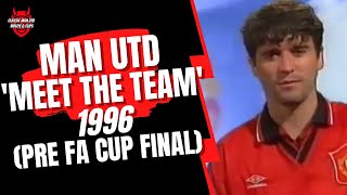 Man Utd 'Meet the Team' 1996 (Pre FA Cup Final)