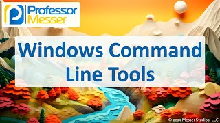 Windows Command Line Tools - CompTIA A+ 220-1202 - 1.5