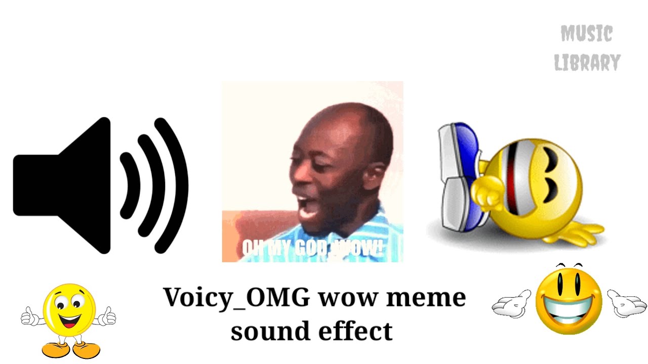 Voicy Omg Wow Meme Voicy Omg Wow Meme Sound Effect Meme Funny Memes