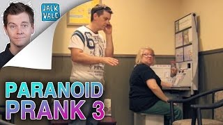 Paranoid Prank 3 | Jack Vale