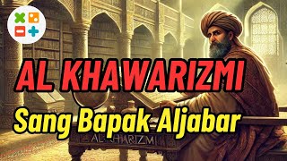 Biografi Singkat Al Khawarizmi - Bapak Aljabar #fazanugas