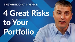 The 4 Great Risks to Your Investment Portfolio