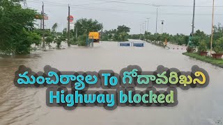 Mancherial to Godavarikhani Highway blocked | Godavarikhani bridge