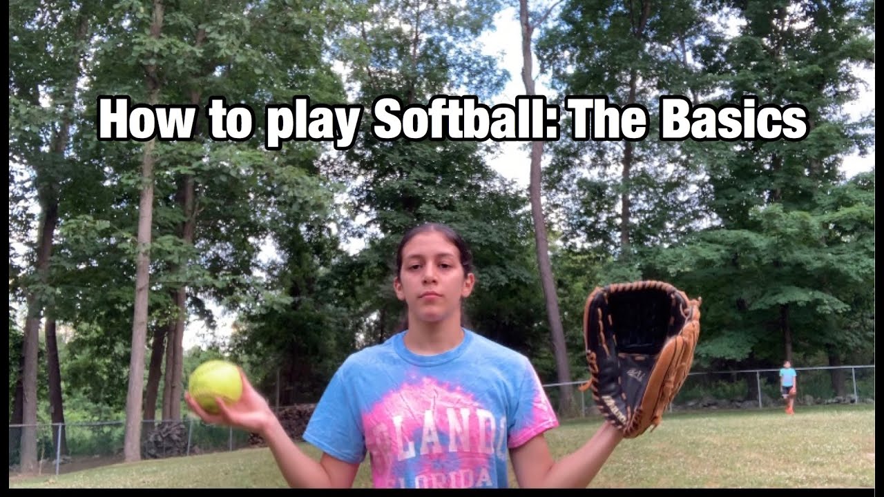 How To Play Softball: The Basics - YouTube