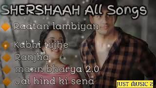 Shershaah Movie Songs l Shershaah Movie Jukebox l Shershaah Movie All Songs l Kiara Sidharth Movie