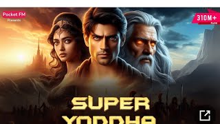 ✅🙏super yoddha episode 781 to 800 😊super yoddha super Yodha new episode,✅✅✅