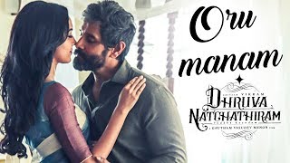 Dhruva Natchathiram: Oru Manam Song Awaits! | Vikram | Gautham Menon