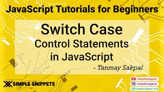 11 - Switch Case Control Statement in Javascript | JavaScript Programming Tutorials for Beginners