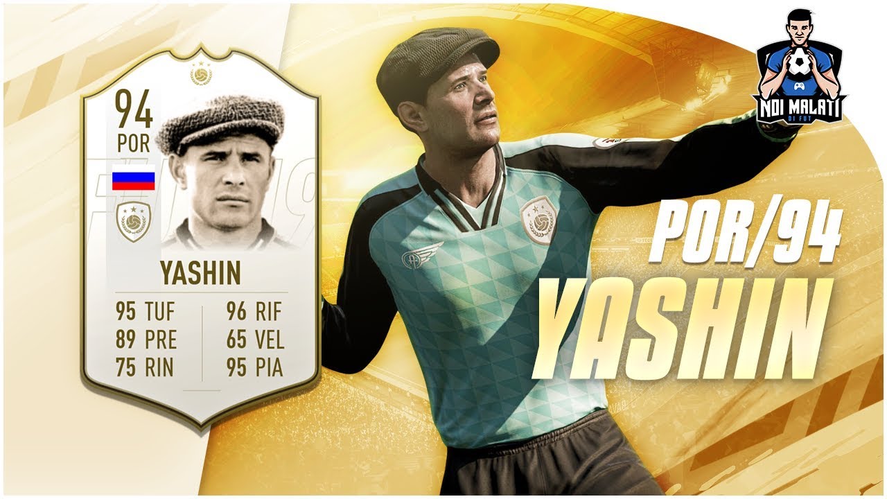 Fifa 19 Lev Yashin Icon Prime 94 Player Review Ita Youtube