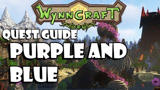 Purple and Blue - Quest Guide [Updated] - Wynncraft