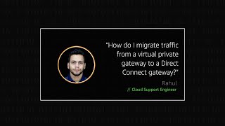 How do I migrate traffic from a virtual private gateway to a Direct Connect gateway?