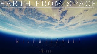 4 Hours of Calm Ambient Music - NASA Footage Earth from Space (Microgravity Extended - Arctic Audio)