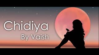 Chidiya - Vilen | Female Cover | | Song by Vaishnavi