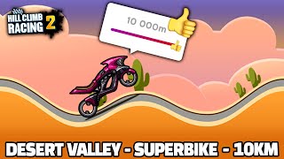Hill Climb Racing 2 - 10 000m with SUPERBIKE in DESERT VALLEY