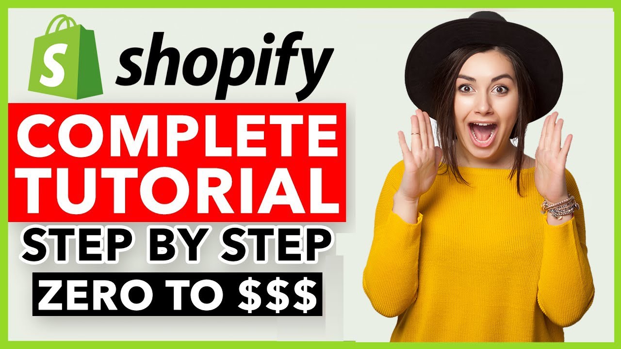 Complete Shopify Tutorial For Beginners 2021 - How To Create A ...