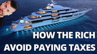 How Rich People Avoid Paying Taxes, and how you can too.