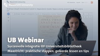 Webinar succesvolle integratie IIIF UB Maastricht: praktische stappen, geleerde lessen en tips